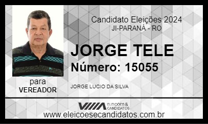 Candidato JORGE TELE 2024 - JI-PARANÁ - Eleições