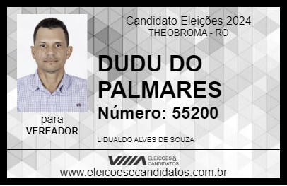 Candidato DUDU DO PALMARES 2024 - THEOBROMA - Eleições