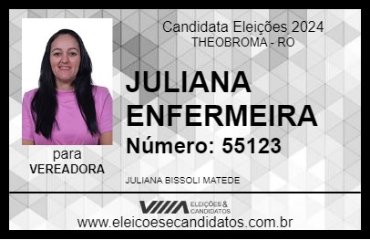 Candidato JULIANA ENFERMEIRA 2024 - THEOBROMA - Eleições