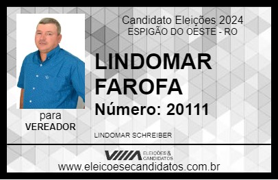 Candidato LINDOMAR FAROFA 2024 - ESPIGÃO DO OESTE - Eleições