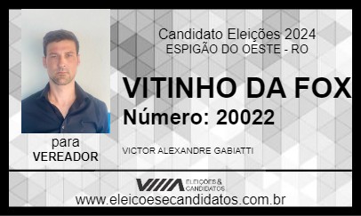 Candidato VITINHO DA FOX 2024 - ESPIGÃO DO OESTE - Eleições