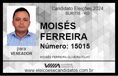 Candidato MOISÉS FERREIRA 2024 - BURITIS - Eleições