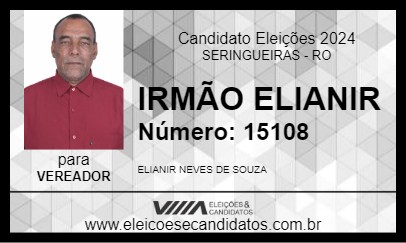 Candidato IRMÃO ELIANIR 2024 - SERINGUEIRAS - Eleições