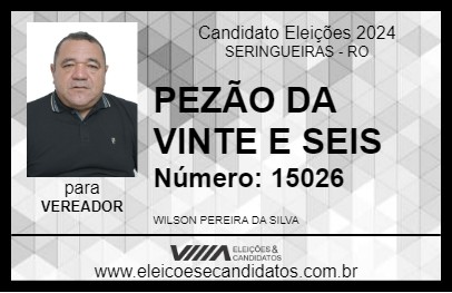 Candidato PEZÃO DA 26 2024 - SERINGUEIRAS - Eleições