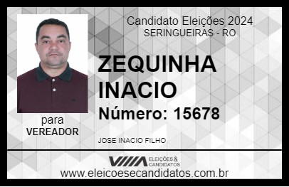 Candidato ZEQUINHA INACIO 2024 - SERINGUEIRAS - Eleições