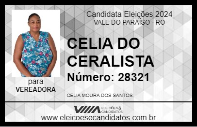 Candidato CELIA DA CERALISTA 2024 - VALE DO PARAÍSO - Eleições