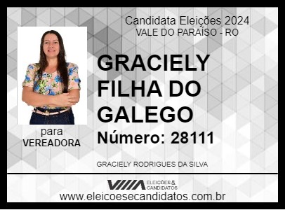 Candidato GRACIELY FILHA DO GALEGO 2024 - VALE DO PARAÍSO - Eleições