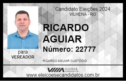 Candidato RICARDO AGUIAR 2024 - VILHENA - Eleições