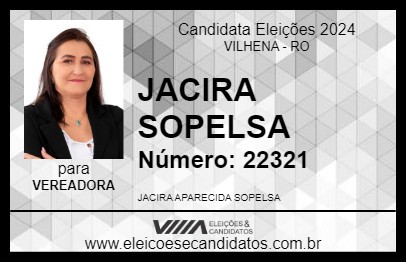 Candidato JACIRA SOPELSA 2024 - VILHENA - Eleições