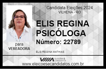 Candidato ELIS REGINA PSICÓLOGA 2024 - VILHENA - Eleições