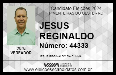 Candidato JESUS REGINALDO 2024 - PIMENTEIRAS DO OESTE - Eleições