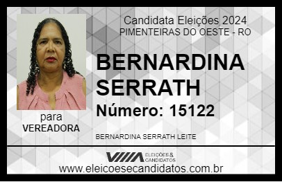 Candidato BERNARDINA SERRATH 2024 - PIMENTEIRAS DO OESTE - Eleições