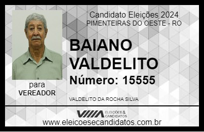 Candidato BAIANO VALDELITO 2024 - PIMENTEIRAS DO OESTE - Eleições