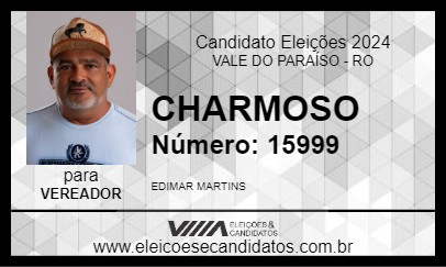 Candidato CHARMOSO 2024 - VALE DO PARAÍSO - Eleições