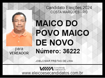 Candidato MAICO DO POVO MAICO DE NOVO 2024 - COSTA MARQUES - Eleições