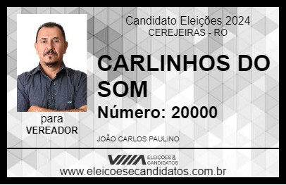 Candidato CARLINHOS DO SOM 2024 - CEREJEIRAS - Eleições