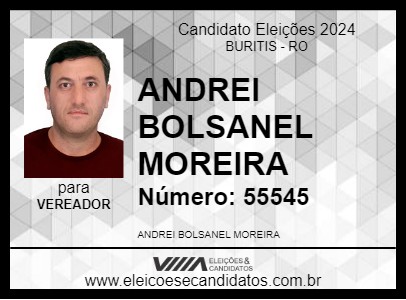 Candidato ANDREI BOLSANEL MOREIRA 2024 - BURITIS - Eleições