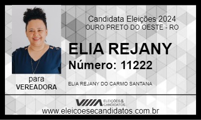 Candidato ELIA REJANY 2024 - OURO PRETO DO OESTE - Eleições