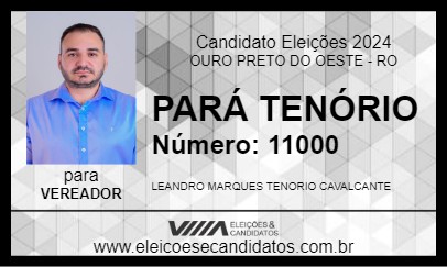 Candidato PARÁ TENÓRIO 2024 - OURO PRETO DO OESTE - Eleições