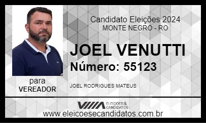 Candidato JOEL VENUTTI 2024 - MONTE NEGRO - Eleições