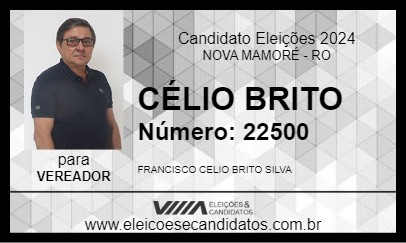 Candidato CÉLIO BRITO 2024 - NOVA MAMORÉ - Eleições