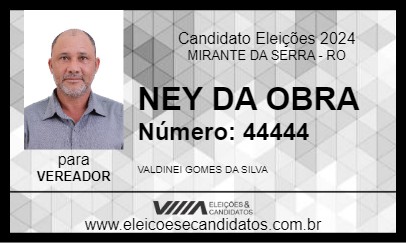 Candidato NEY DA OBRA 2024 - MIRANTE DA SERRA - Eleições