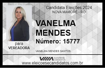 Candidato VANELMA MENDES 2024 - NOVA MAMORÉ - Eleições