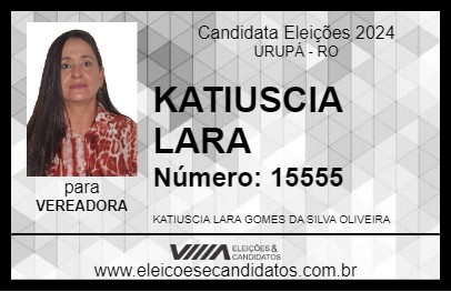 Candidato KATIUSCIA LARA 2024 - URUPÁ - Eleições