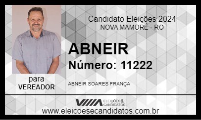 Candidato ABNEIR 2024 - NOVA MAMORÉ - Eleições