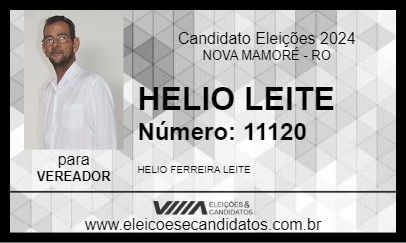 Candidato HELIO LEITE 2024 - NOVA MAMORÉ - Eleições