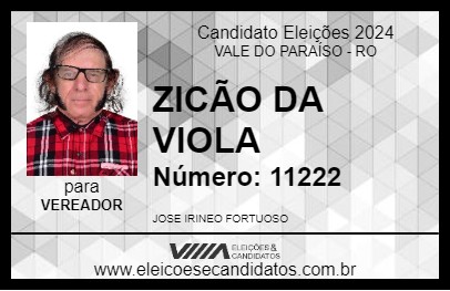 Candidato ZICÃO DA VIOLA 2024 - VALE DO PARAÍSO - Eleições