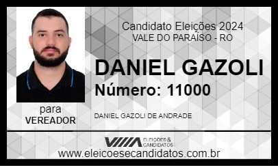 Candidato DANIEL GAZOLI 2024 - VALE DO PARAÍSO - Eleições