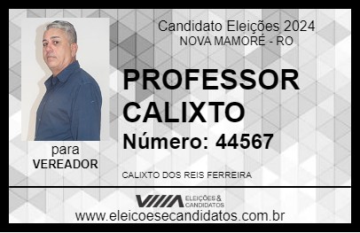 Candidato PROFESSOR CALIXTO 2024 - NOVA MAMORÉ - Eleições