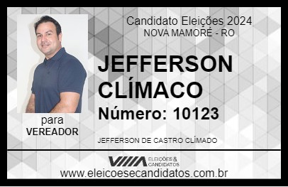 Candidato JEFFERSON CLÍMACO 2024 - NOVA MAMORÉ - Eleições