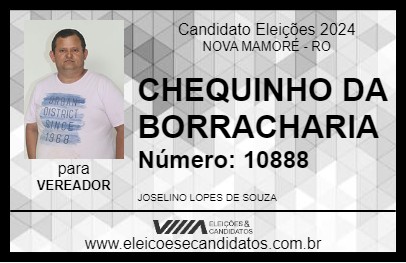 Candidato CHEQUINHO DA BORRACHARIA 2024 - NOVA MAMORÉ - Eleições