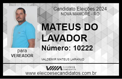 Candidato MATEUS DO LAVADOR 2024 - NOVA MAMORÉ - Eleições