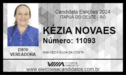 Candidato KÉZIA NOVAES 2024 - ITAPUÃ DO OESTE - Eleições