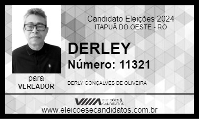 Candidato DERLEY 2024 - ITAPUÃ DO OESTE - Eleições