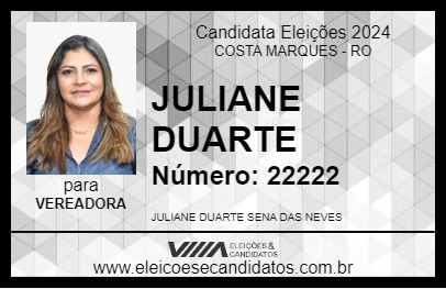 Candidato JULIANE DUARTE 2024 - COSTA MARQUES - Eleições