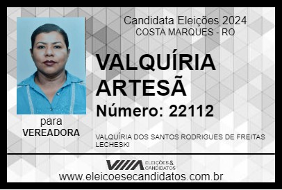 Candidato VALQUÍRIA ARTESÃ 2024 - COSTA MARQUES - Eleições