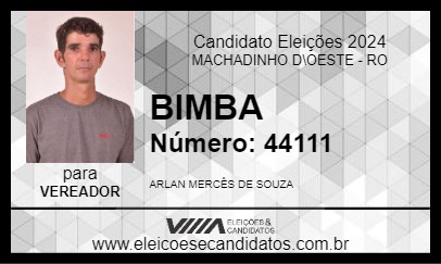 Candidato BIMBA 2024 - MACHADINHO D\OESTE - Eleições