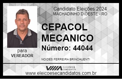 Candidato CEPACOL MECANICO 2024 - MACHADINHO D\OESTE - Eleições