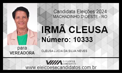 Candidato IRMÃ CLEUSA 2024 - MACHADINHO D\OESTE - Eleições