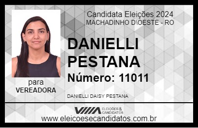 Candidato DANIELLI PESTANA 2024 - MACHADINHO D\OESTE - Eleições