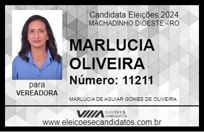 Candidato MARLUCIA OLIVEIRA 2024 - MACHADINHO D\OESTE - Eleições