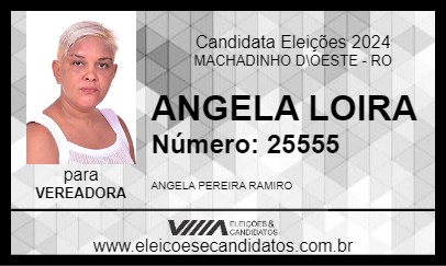 Candidato ANGELA LOIRA 2024 - MACHADINHO D\OESTE - Eleições