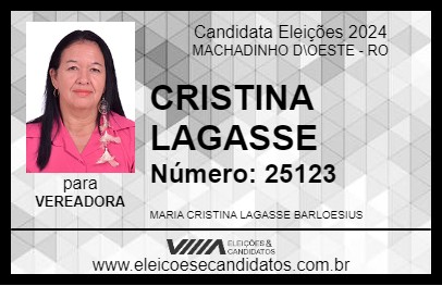 Candidato CRISTINA LAGASSE 2024 - MACHADINHO D\OESTE - Eleições