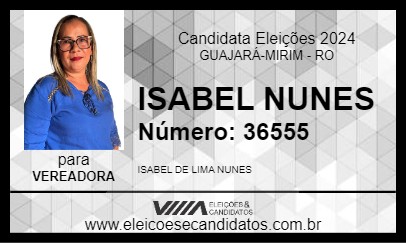 Candidato IZABEL NUNES 2024 - GUAJARÁ-MIRIM - Eleições