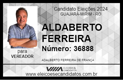 Candidato ADALBERTO FERREIRA 2024 - GUAJARÁ-MIRIM - Eleições