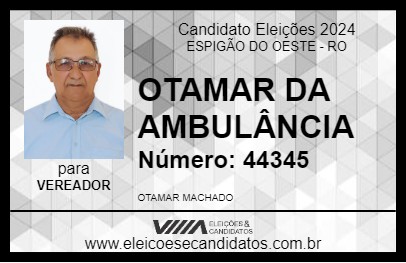 Candidato OTAMAR DA AMBULÂNCIA 2024 - ESPIGÃO DO OESTE - Eleições